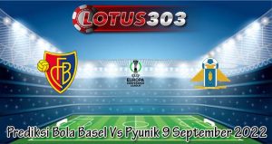 Prediksi Bola Basel Vs Pyunik 9 September 2022