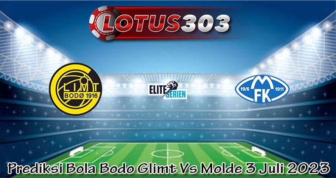 Prediksi Bola Bodo Glimt Vs Molde 3 Juli 2023